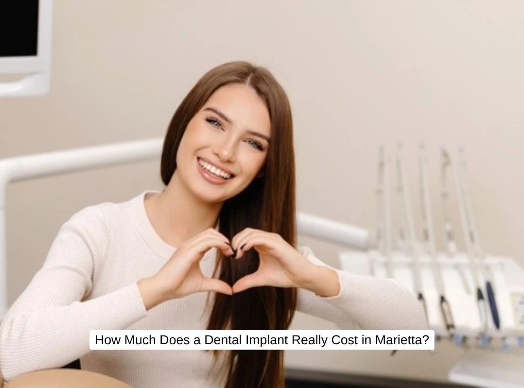 How Much Does a Dental Implant Really Cost in Marietta? 1 How Much Does a Dental Implant Really Cost in Marietta?